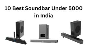 Read more about the article 10 Best Soundbar Under 5000 in India (July, 2024)