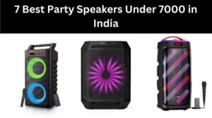 Read more about the article 7 Best Party Speakers Under 7000 in India (August, 2024)