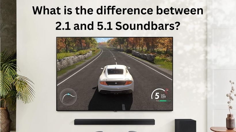 Read more about the article What is the difference between 2.1 and 5.1 Soundbars?